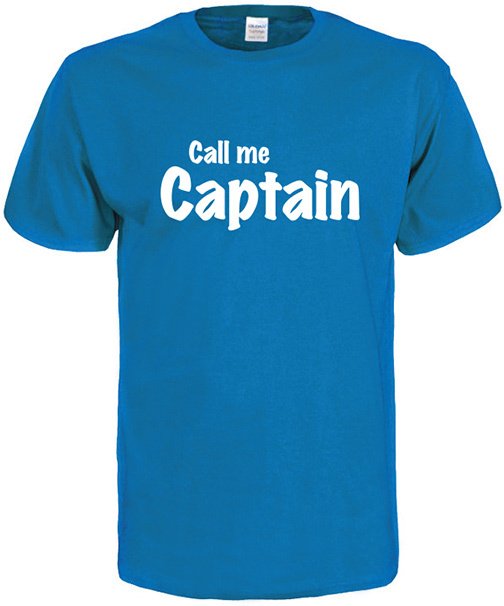 T Shirt "Call me Captain" for men