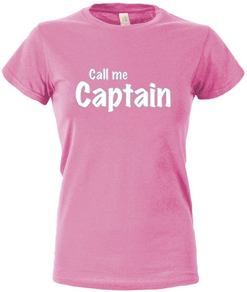T Shirt "Call me Captain" for women