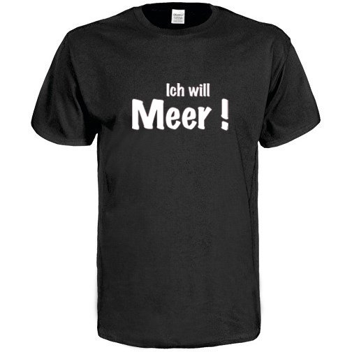 T Shirt "Ich will Meer" for men